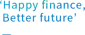‘Happy finance, Better future’